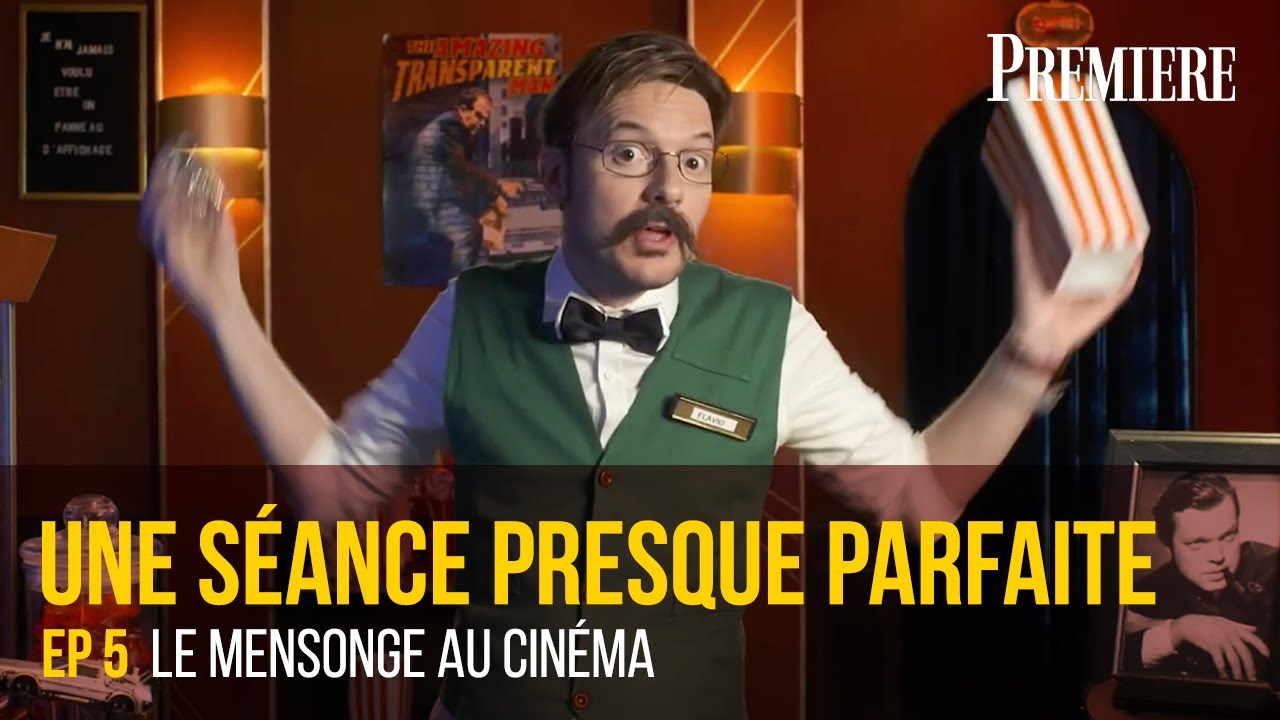 Une séance presque parfaite #5 - Le mensonge au cinéma -