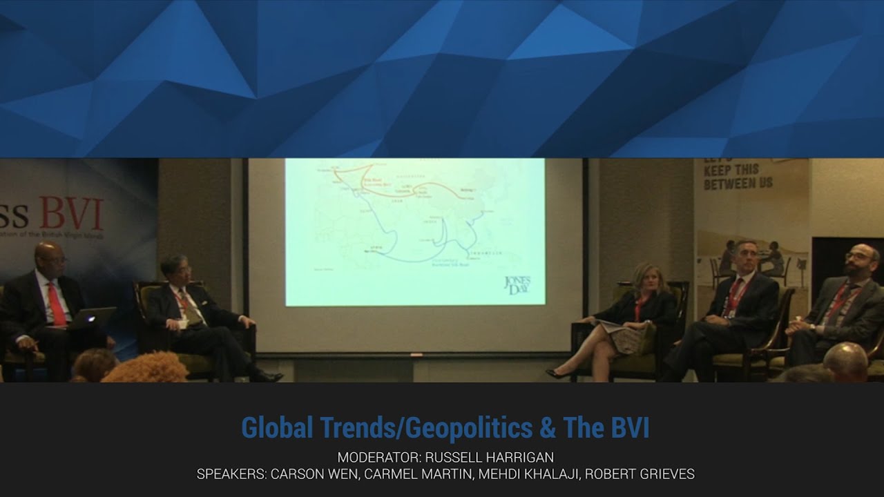 PANEL DISCUSSION: Global Trends/Geopolitics & The BVI &ndash; Part 2