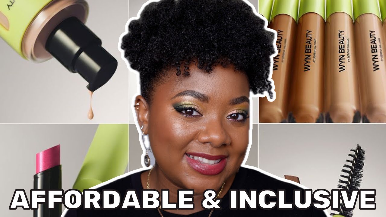 WYN BEAUTY BY SERENA WILLIAMS FIRST IMPRESSIONS | IS IT AFFORDABLE, INCLUSIVE, & HIGH QUALITY?