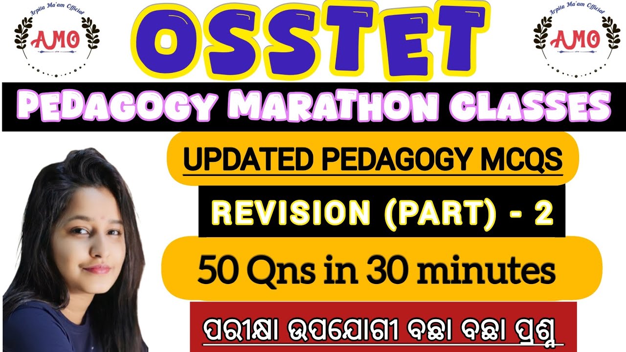 OSSTET 2025. PEDAGOGY MCQ MARATHON BY ARPITA MAM. IMPORTANT FOR SSD JT RHT LTR OAVS CTET OTET