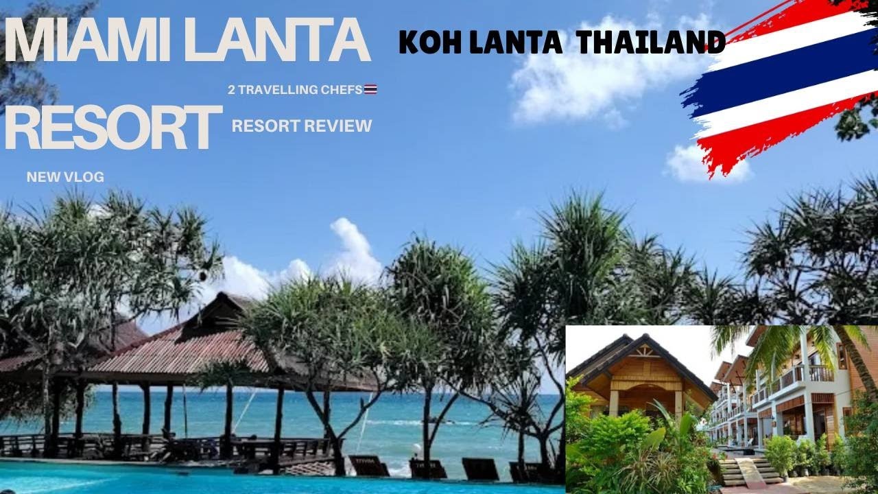 Thailand's Best-Kept Secret: Miami Lanta KOH LANTA  KRABI