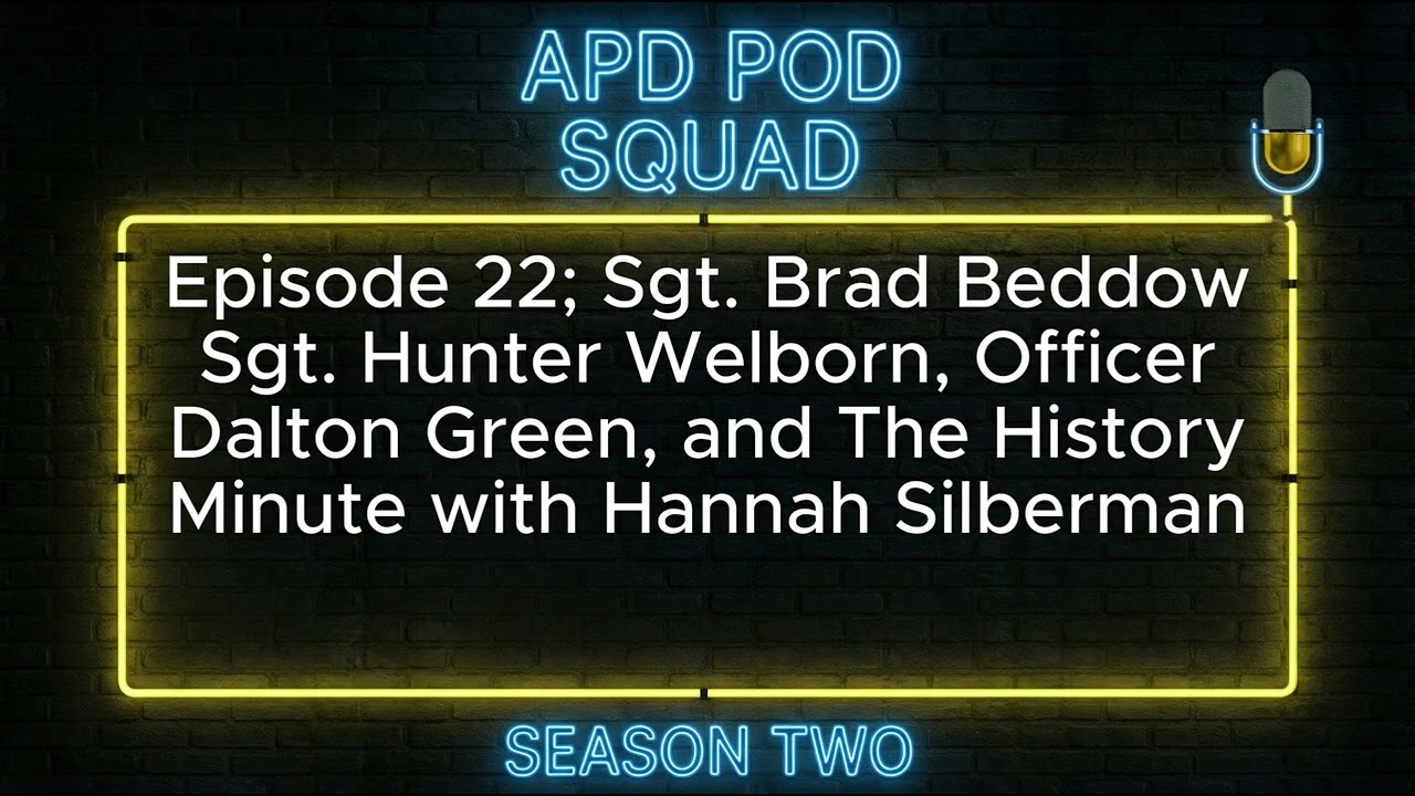 APD Pod Squad; Season 2, Episode 22