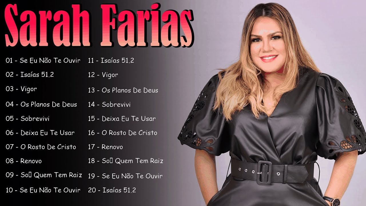 Sarah Farias – As Melhores Músicas Gospel Mais Tocadas | Playlist Atualizada 2026
