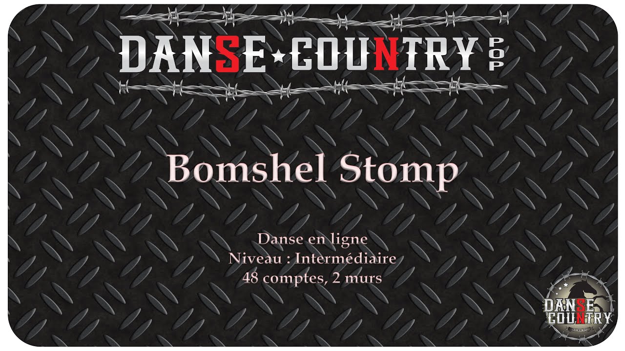 Bomshel Stomp - Danse en ligne - Niveau Intermédiaire