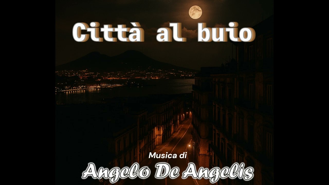 Città al buio - musica di Angelo De Angelis
