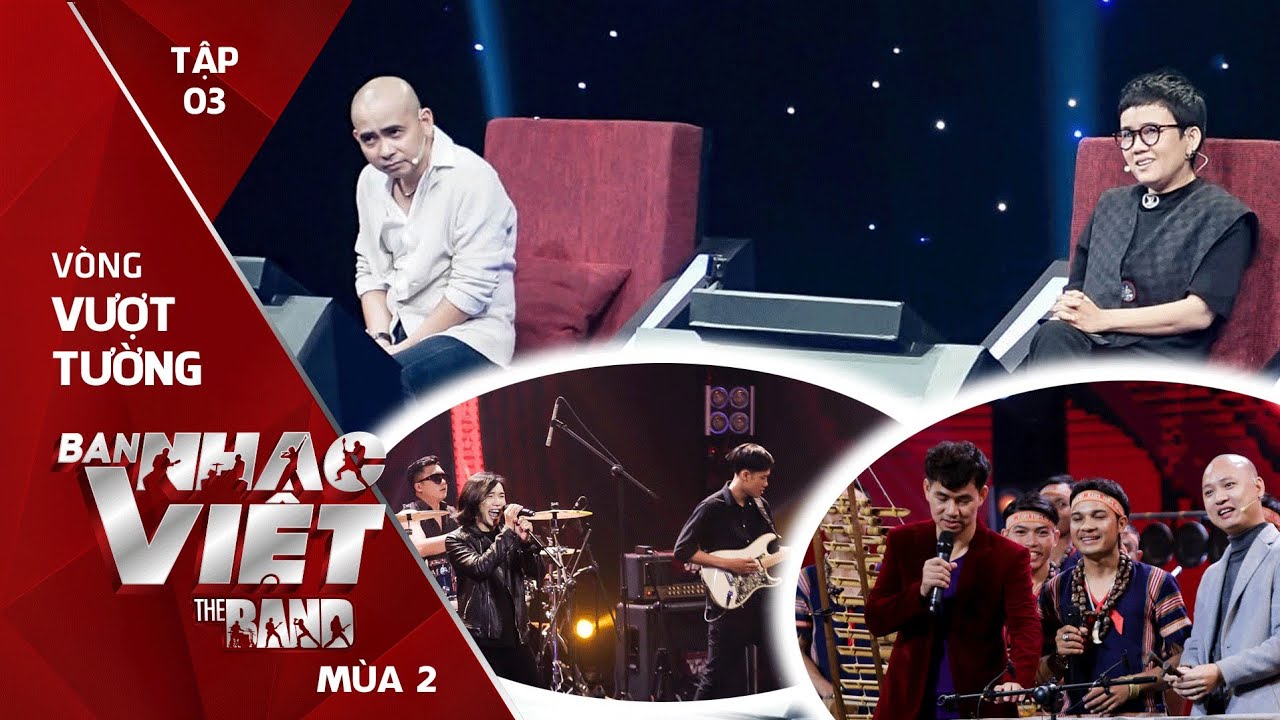 Ban Nhạc Việt Mùa 2 Tập 3 Full: Ban nhạc dân tộc nhiều thành viên nhất 