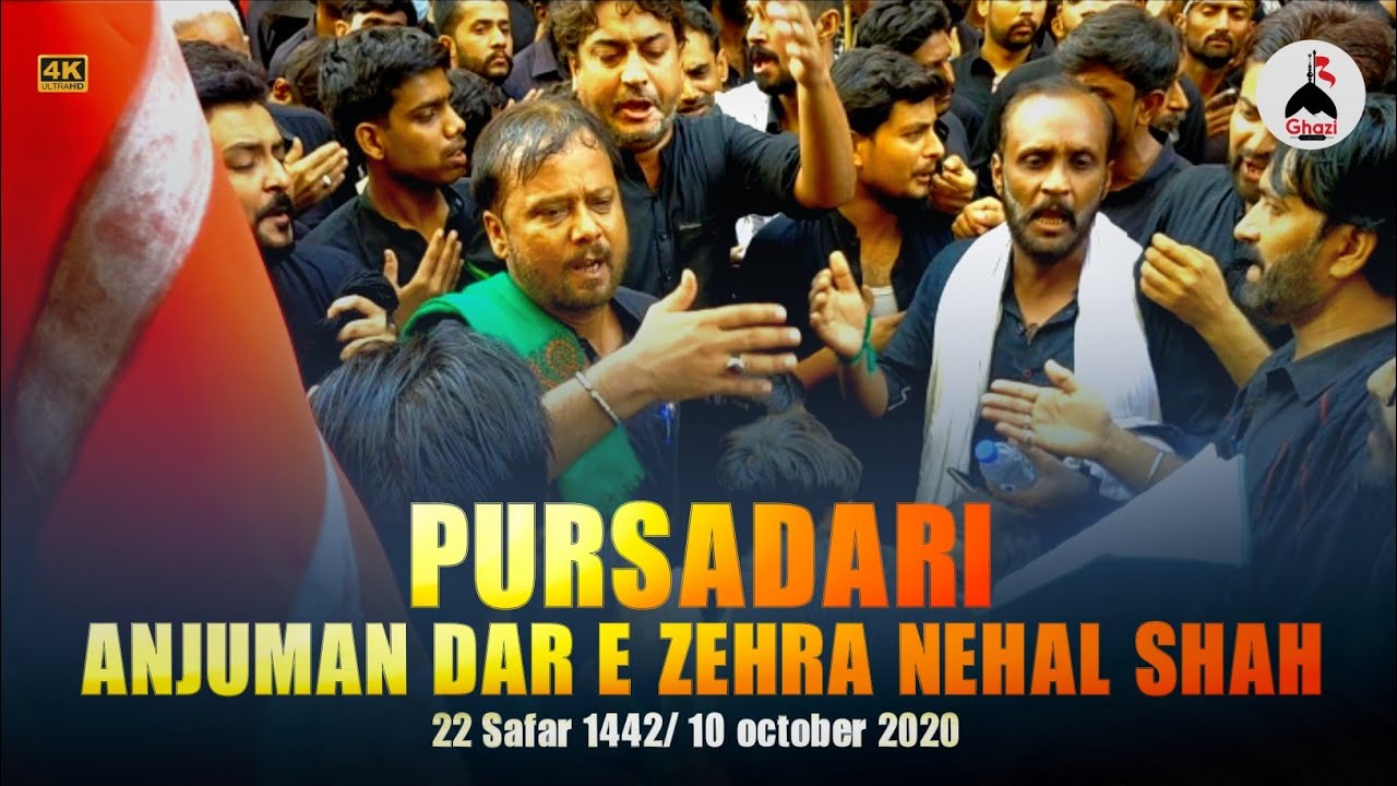 Hussain Veer Mein Chehlum | Pursadari | Anjuman Dar e Zehra (س) Nehal Shah |