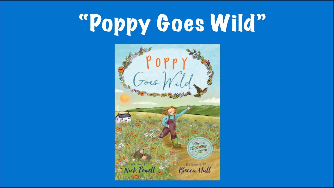 Poppy Goes Wild | Stories For Children | Open A Book