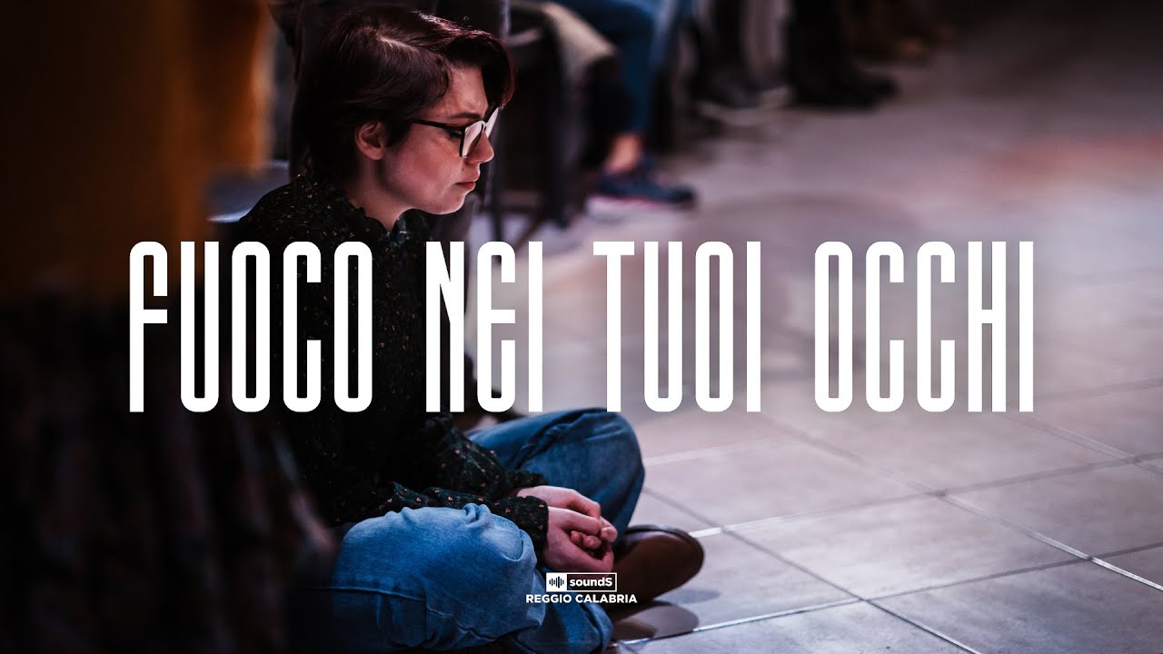 FUOCO NEI TUOI OCCHI | Sounds Reggio Calabria