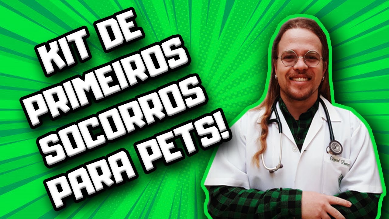 Kit de Primeiros Socorros para Cães e Gatos | Dr Edgard Gomes