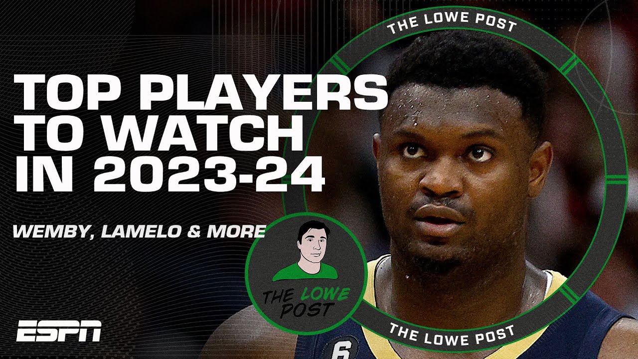 Zion healthy? Dame to Toronto? 👀 Analyzing the MOST intriguing NBA player outlooks | The Lowe Post