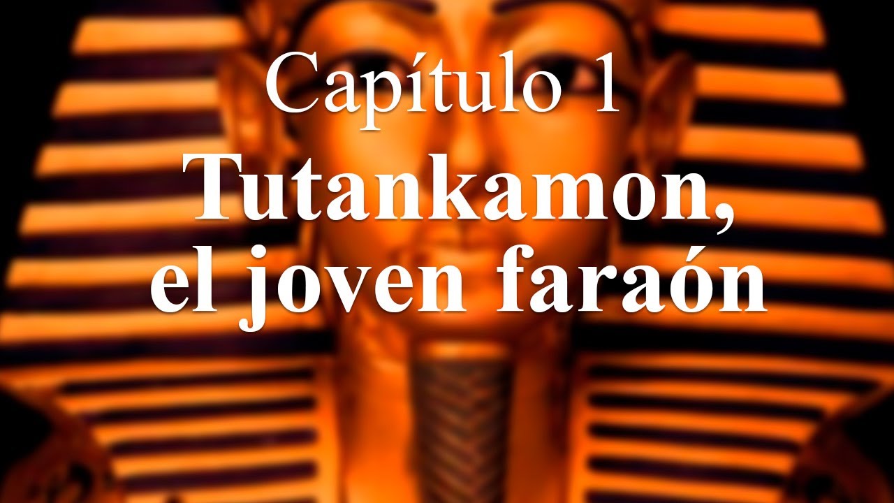 Egiptomania N&uacute;mero 1: Tutankamon el joven fara&oacute;n