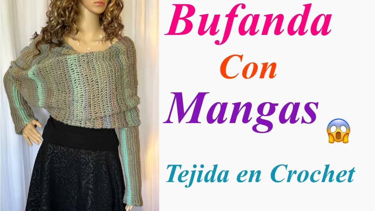 🧣Bufanda con Mangas En Crochet *Paso a Paso *