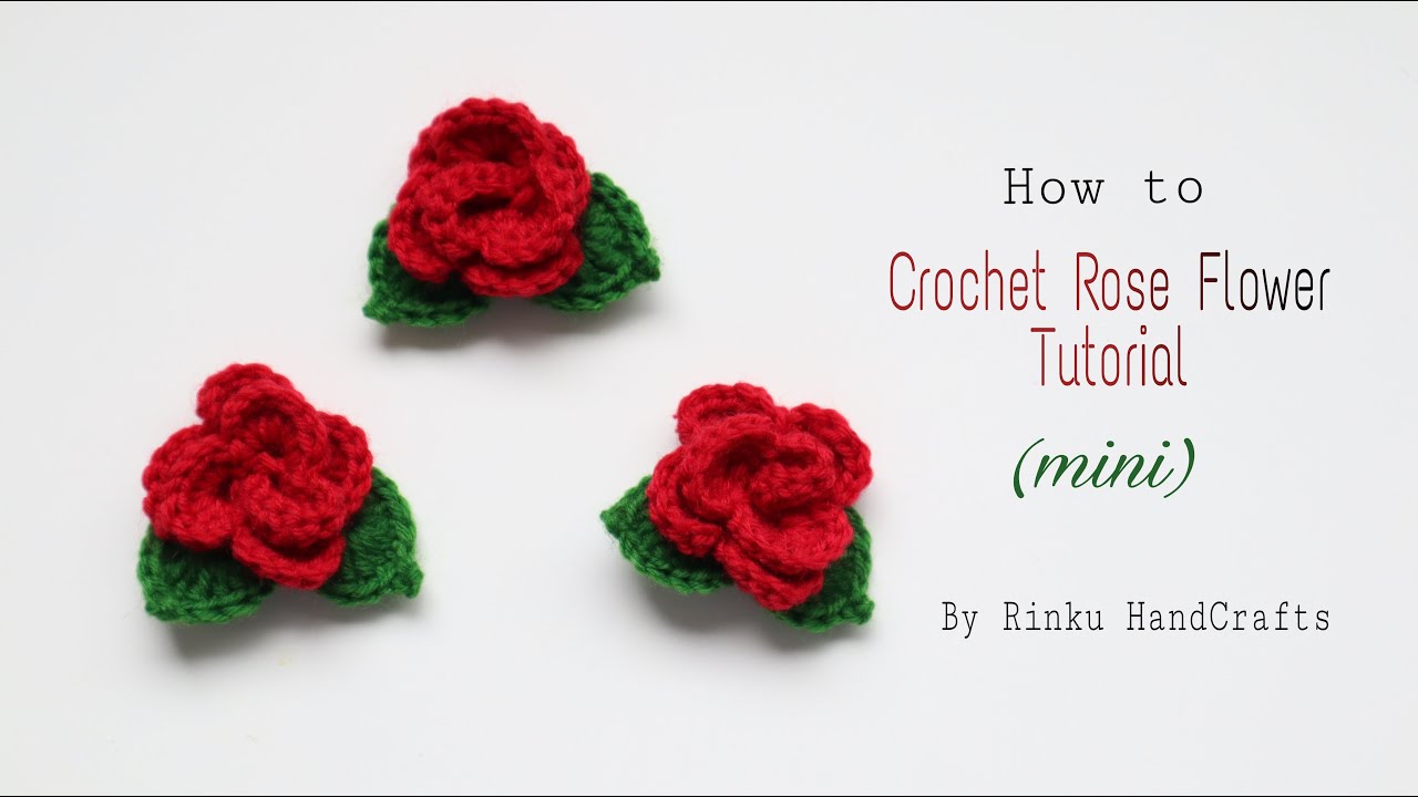 How to Crochet Rose Flower Tutorial | Easy & Quick mini Crochet Rose Flower with Crochet Leaves