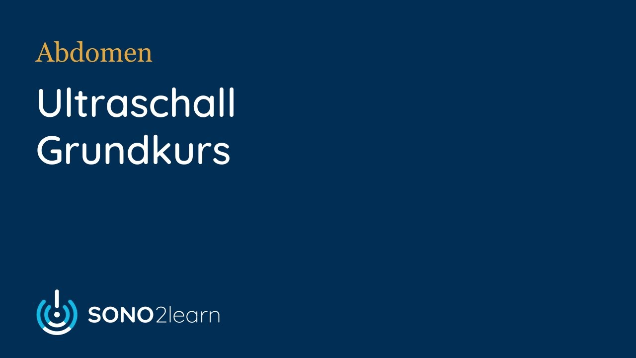 SONO2learn: online Ultraschall Grundkurse Abdomen