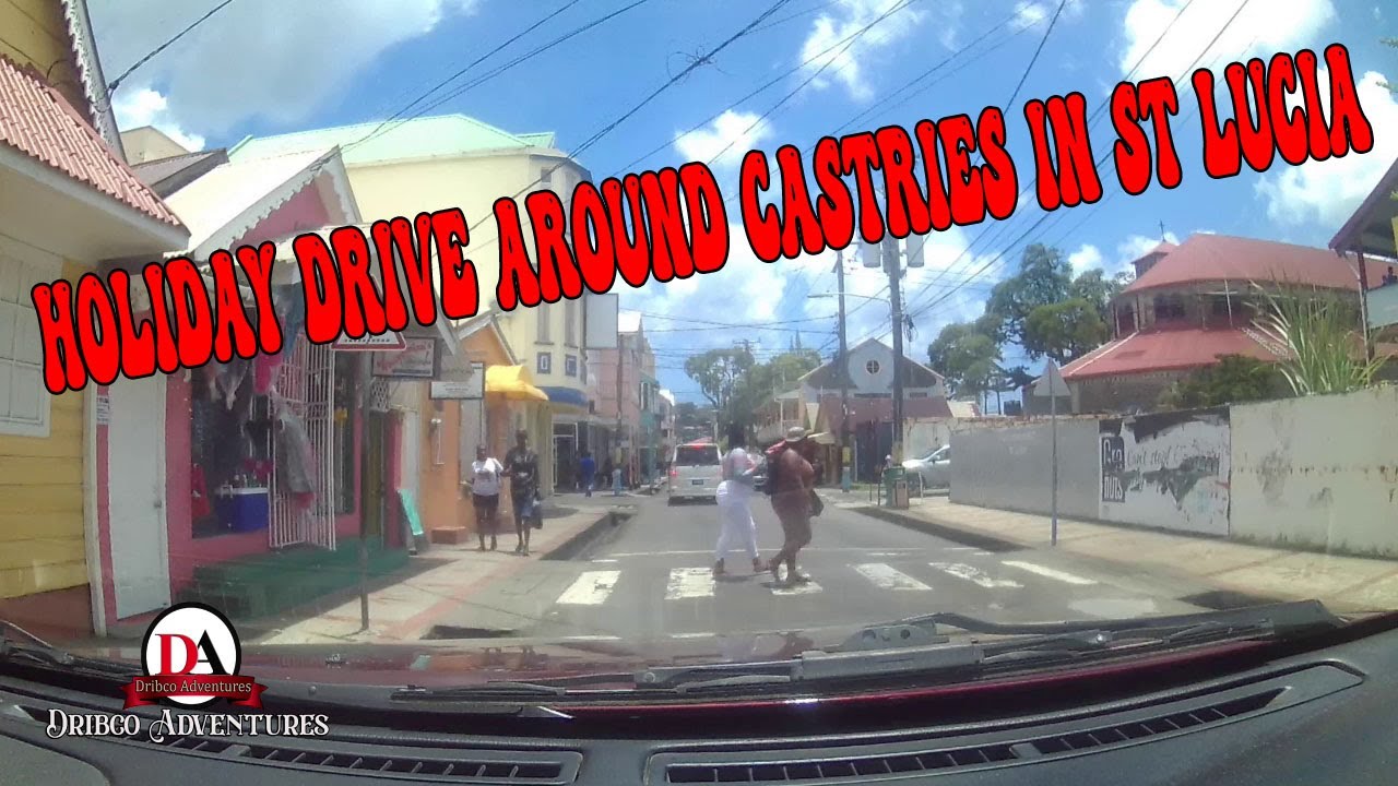 Drive Around Castries And Drive To Barre Denis In St Lucia