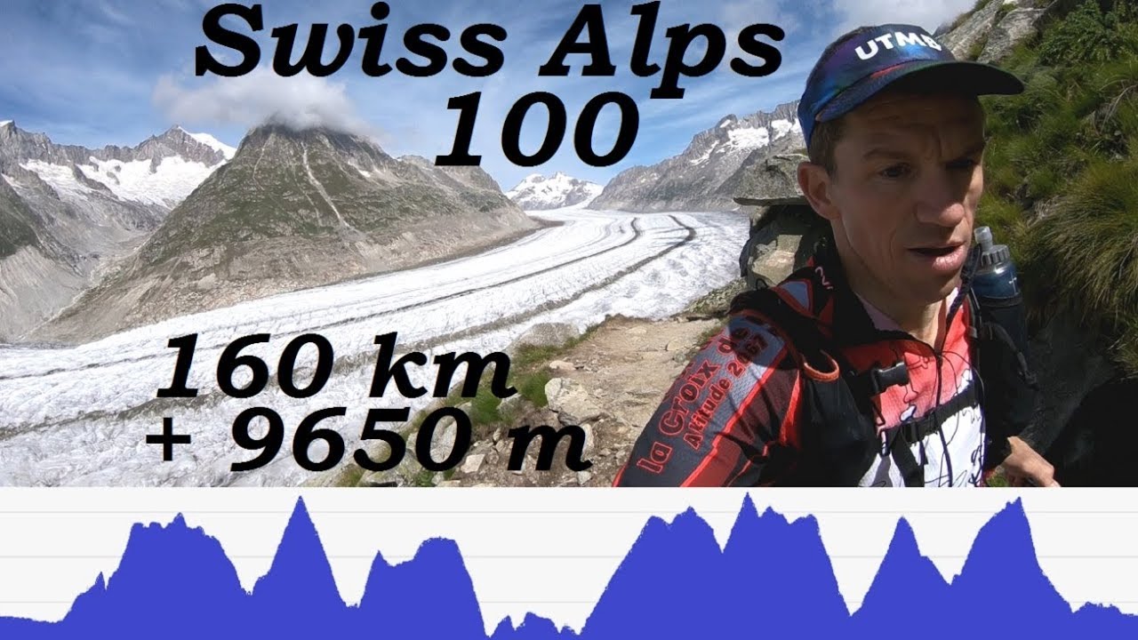 Best of Swiss Alps 100 (160 km + 9650 m) endurance run, ultra trail - GoPro, Full HD