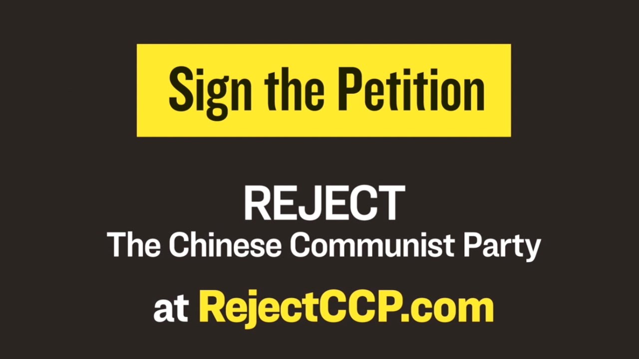Reject the Chinese Communist Party (CCP)&mdash;sign the petition here today