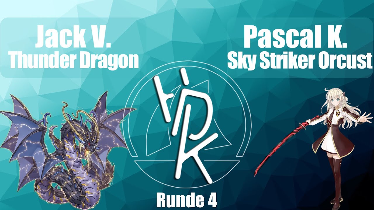 HDK 2020 – Runde 4 - Jack V. (Thunder Dragon) - Pascal K. (Sky Striker Orcust)