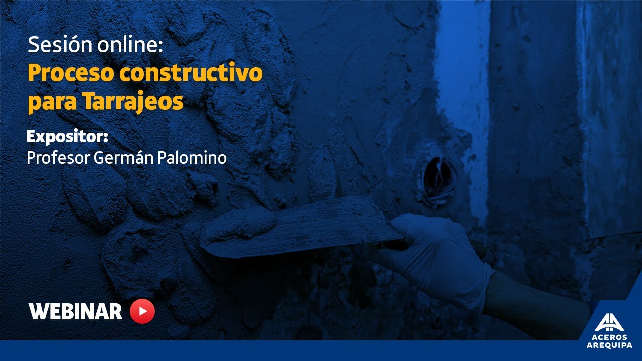Sesión online | Proceso constructivo para tarrajeos
