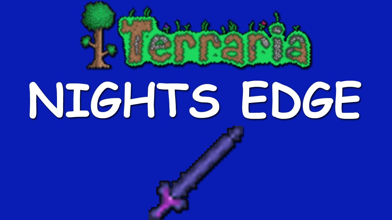 Terraria - Nights Edge