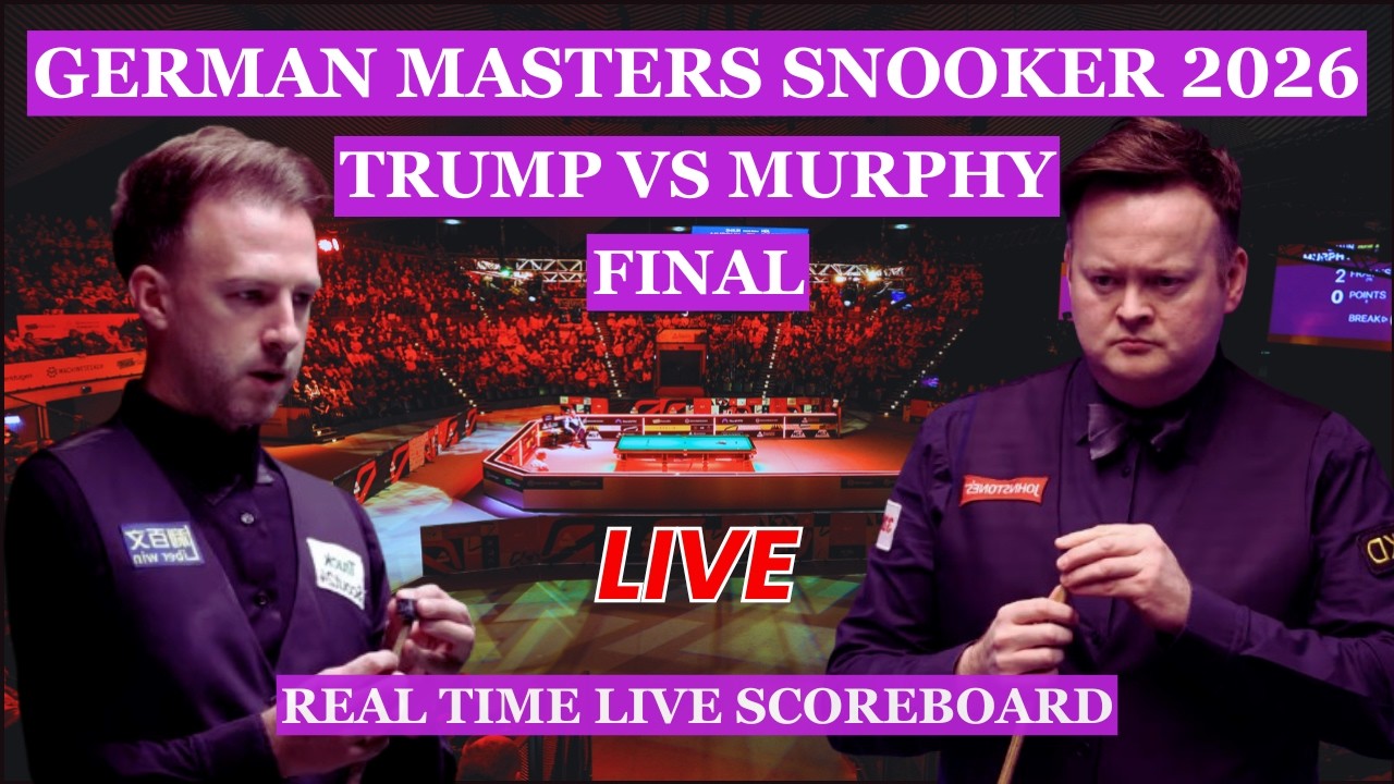 Judd Trump vs Shaun Murphy Live Scores | German Masters Snooker 2026 Final