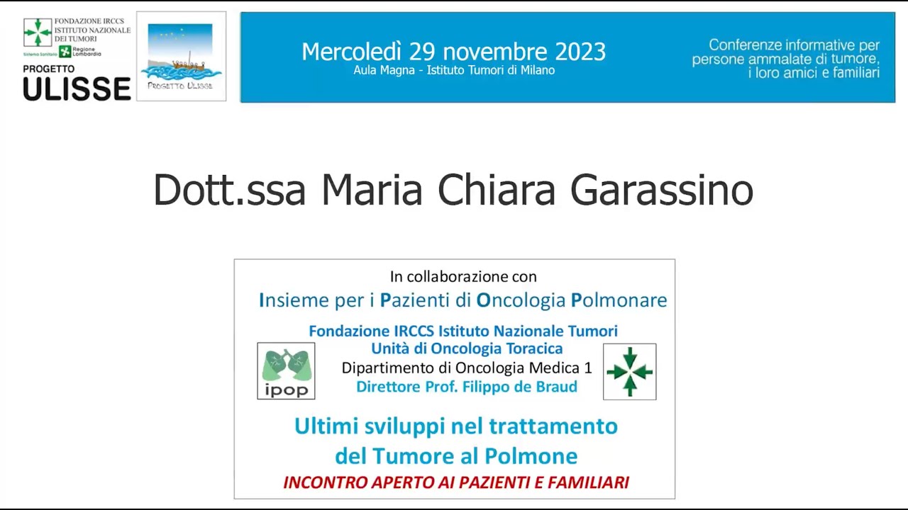 Intervento Prof.ssa Garassino - Ultimi sviluppi nel trattamento del Tumore al Polmone - Nov. 2023