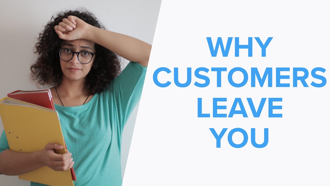 5 Reasons why Customers Leave Your Business