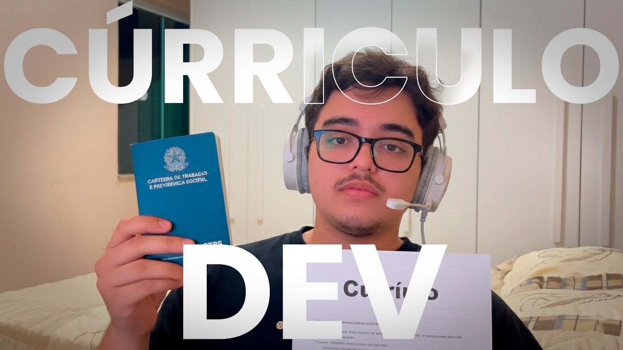 Meu currículo de DEV Júnior + Como montar o seu