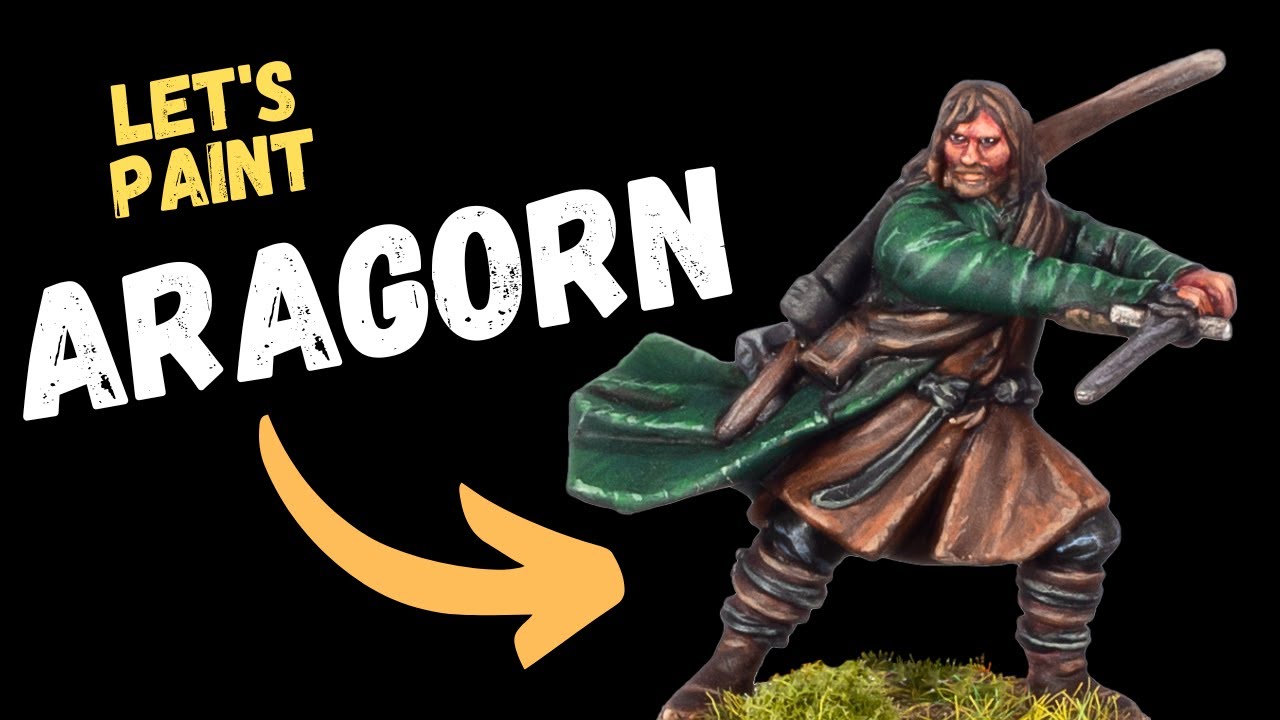 Bring Aragorn to Life: A Step-by-Step Painting Tutorial for Middle Earth Fans!