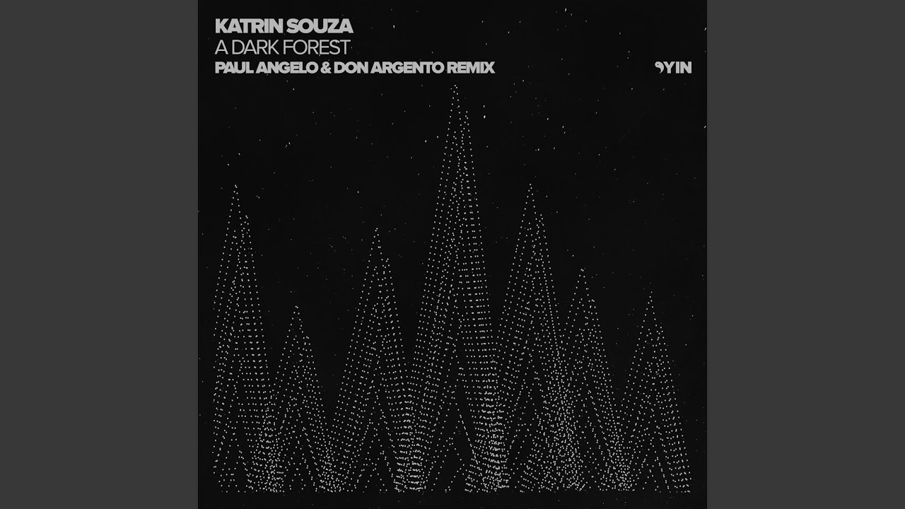 A Dark Forest (Paul Angelo & Don Argento Remix)