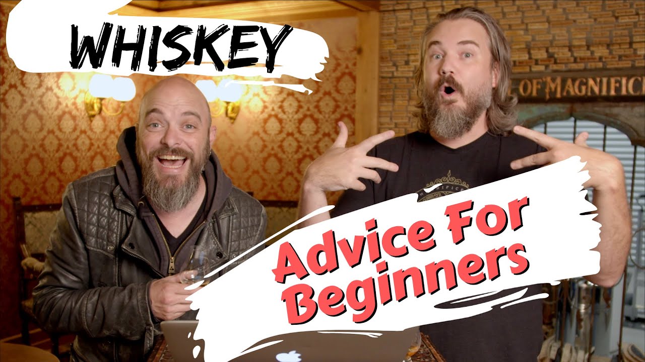The Best Advice for Whisk(e)y Beginners (crowdsourced from whiskey lovers)