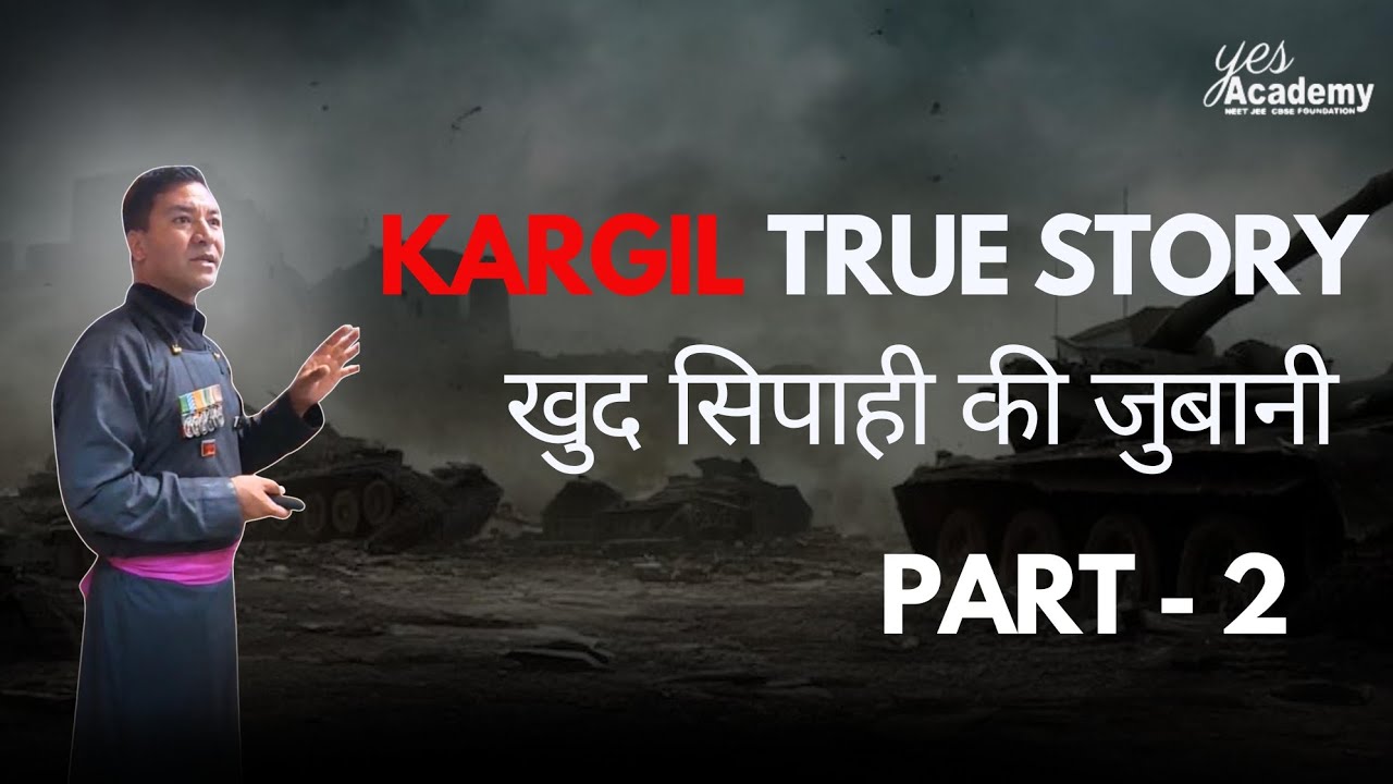 KARGIL STORY || Captain Vikram Batra ||Grenadier Yogendra Singh Yadav || Part 2