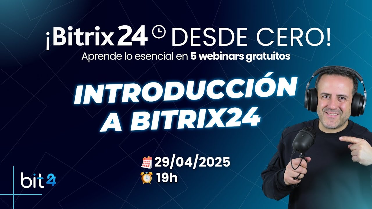 🎯 Introducción a Bitrix24 desde CERO I Tutorial paso a paso con Bit24