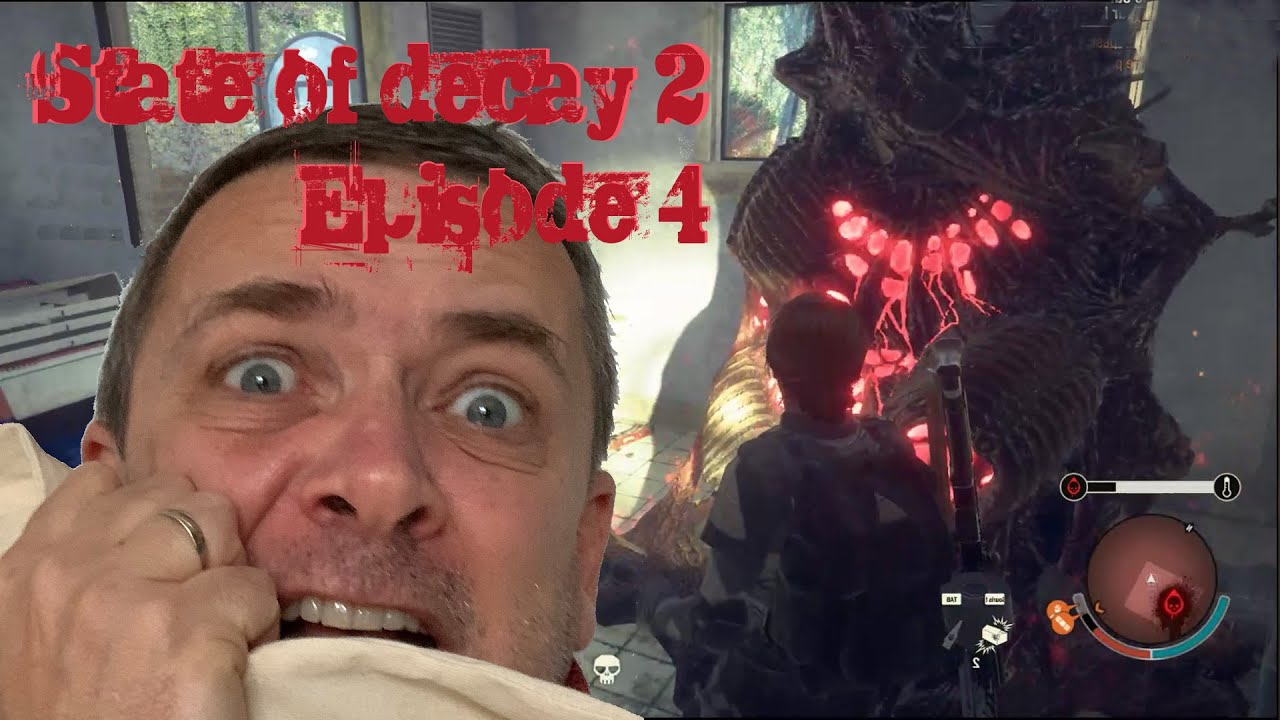 State of decay 2 : Niveau mortel, épisode 4