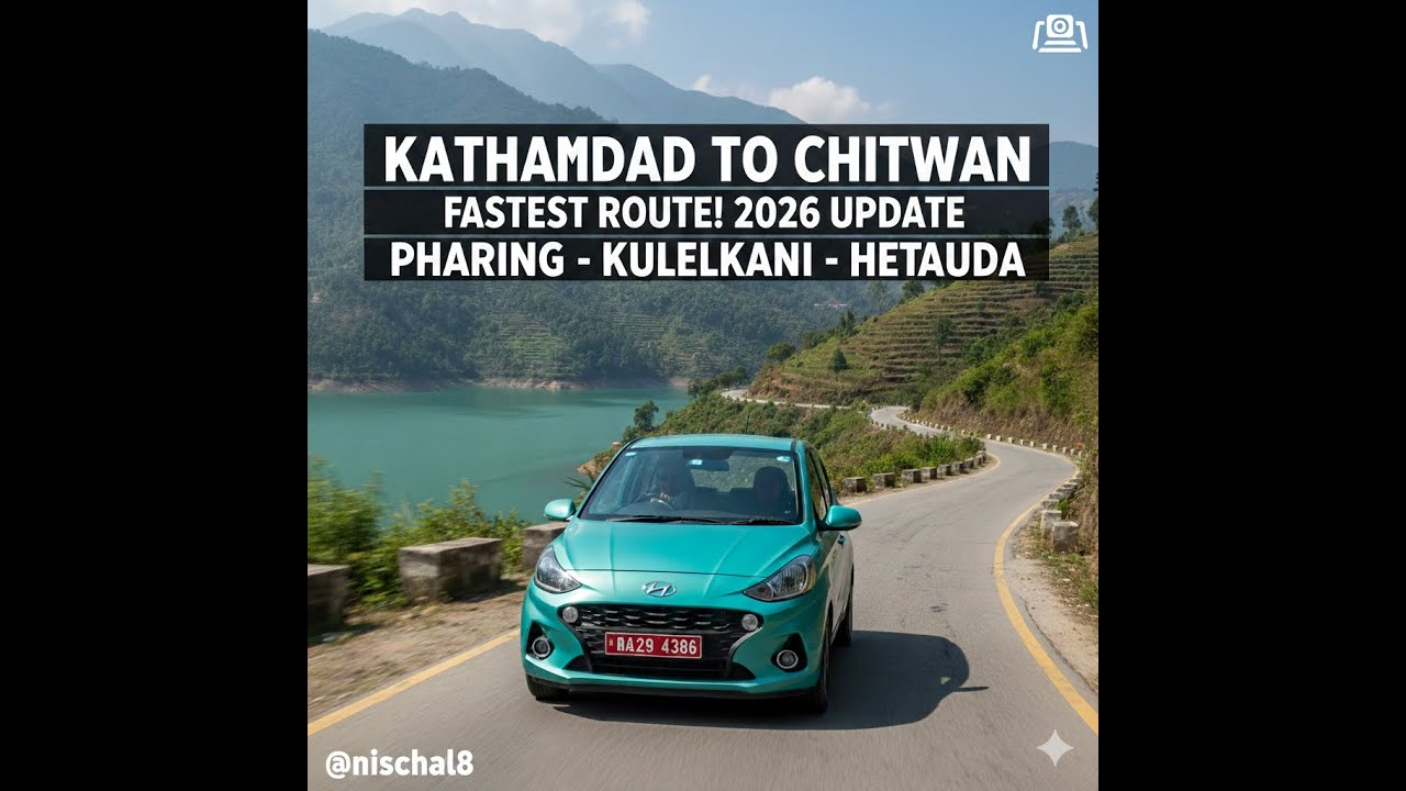 Kathmandu to Chitwan via Pharping & Kulekhani | 2026 Road Condition Update 🇳🇵
