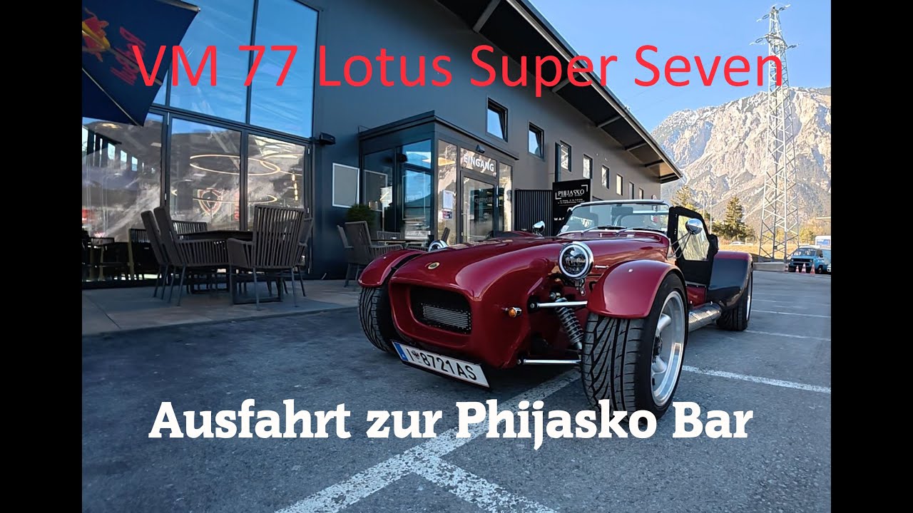 VM77 Lotus Super 7 kleine Fahrt zu PHIJASKO BAR