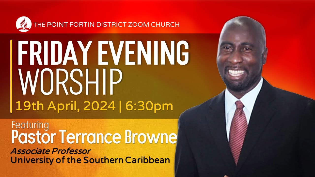 Friday Evening Worship || 19th Apr 2024 || 6:30pm