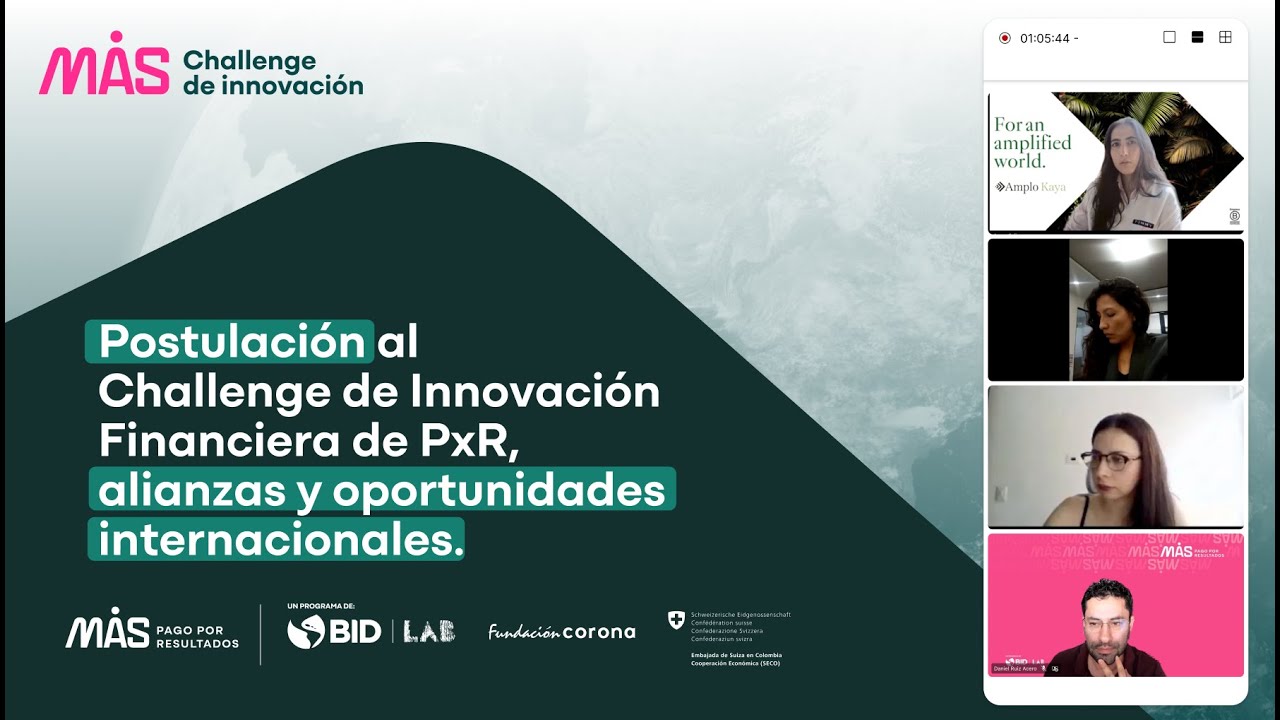 Postulación al Challenge de Innovación Financiera de PxR, alianzas y oportunidades internacionales.