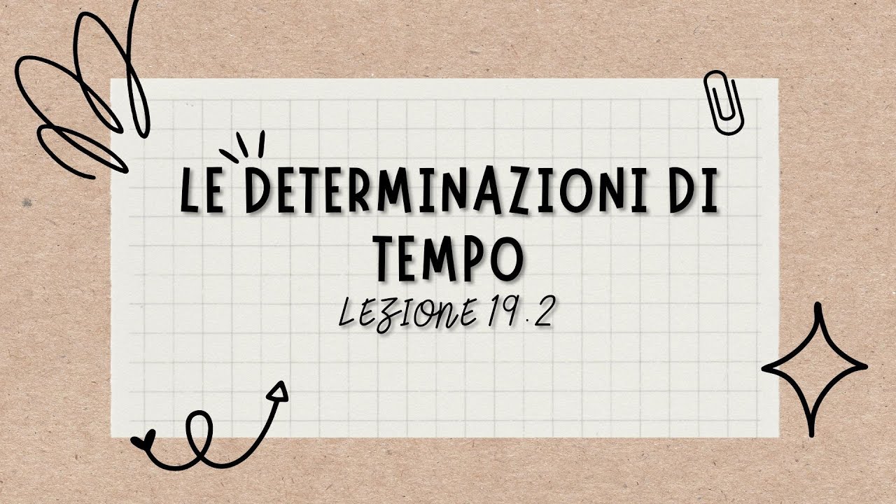 Lezione 19.2: le determinazioni di tempo