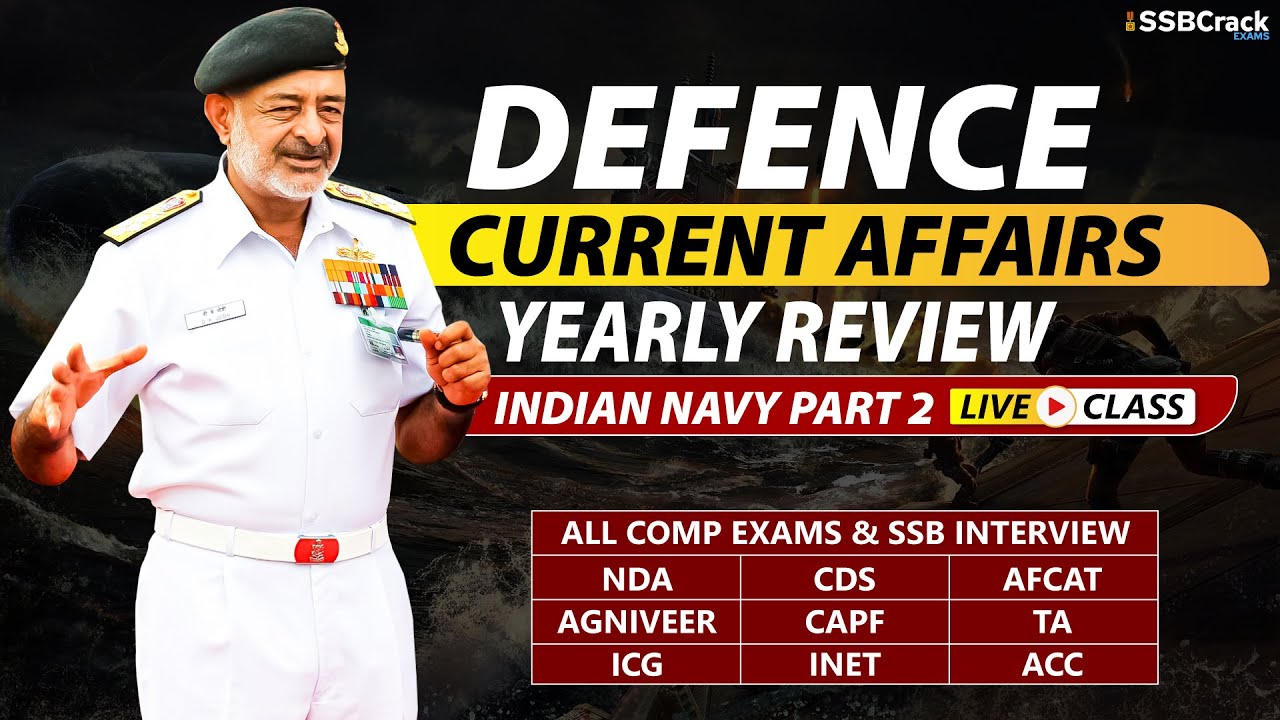 Yearly Defence Updates 2022 | For NDA CDS AFCAT SSB Interview | Indian Navy Special | Part 2