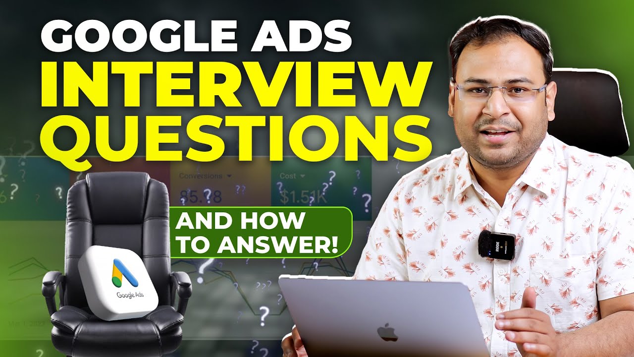 Top Google Ads Interview Questions for Beginners | Umar Tazkeer