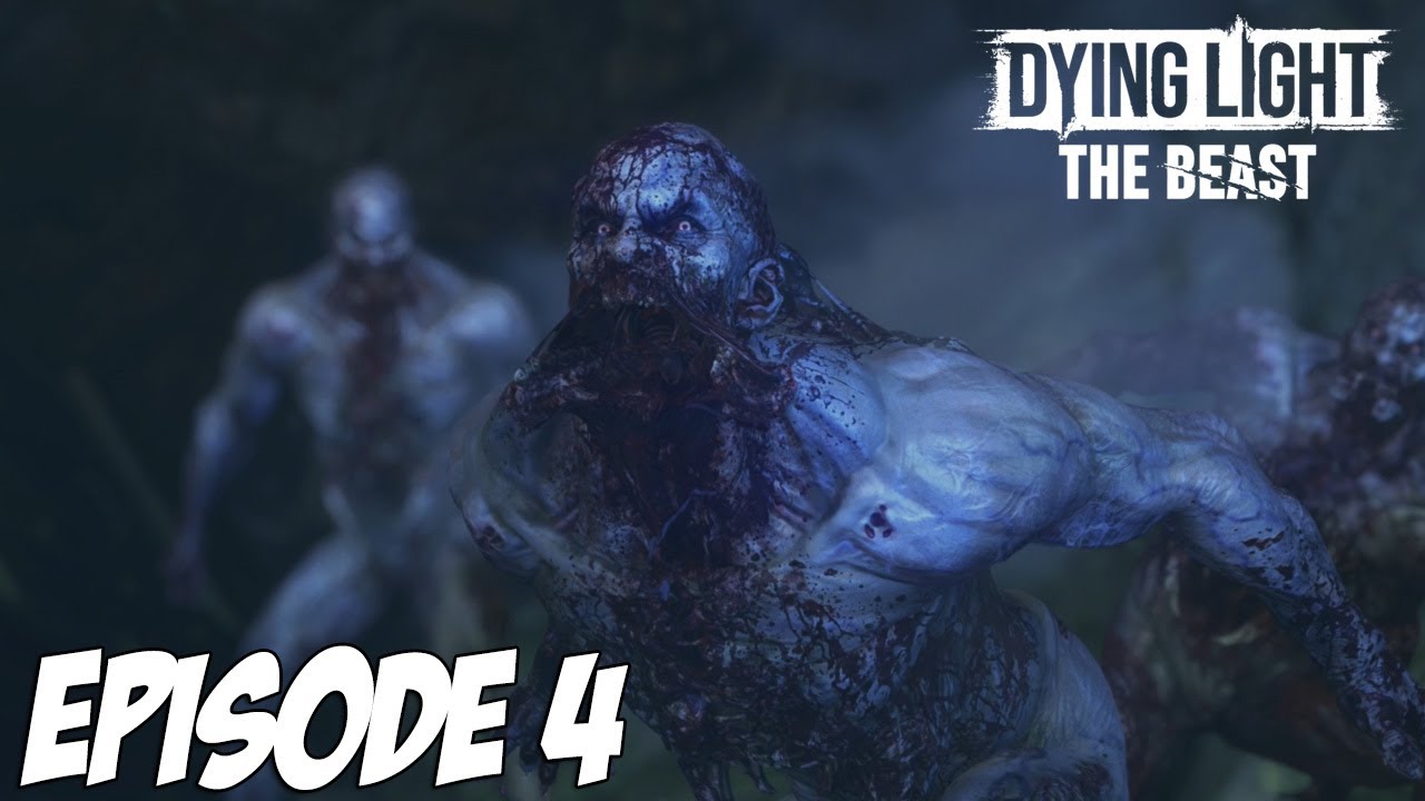 DYING LIGHT THE BEAST : UN MONSTRE &Eacute;TRANGE | Episode 4