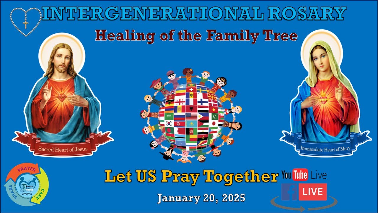 Intergenerational /Healing of the Family Tree Rosary - January 20, 2025