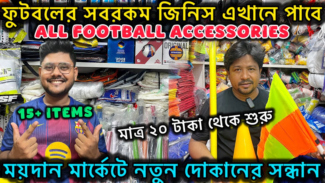 Football Accessories Collection | Maidan Market Kolkata | Wholesale Football Kit Shop In Kolkata