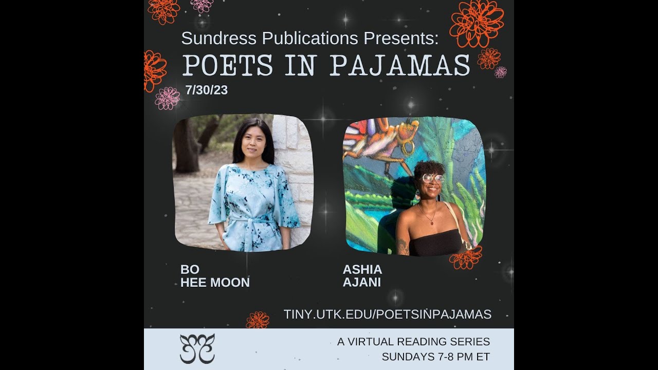 Poets in Pajamas 161: Bo Hee Moon & Ashia Ajani