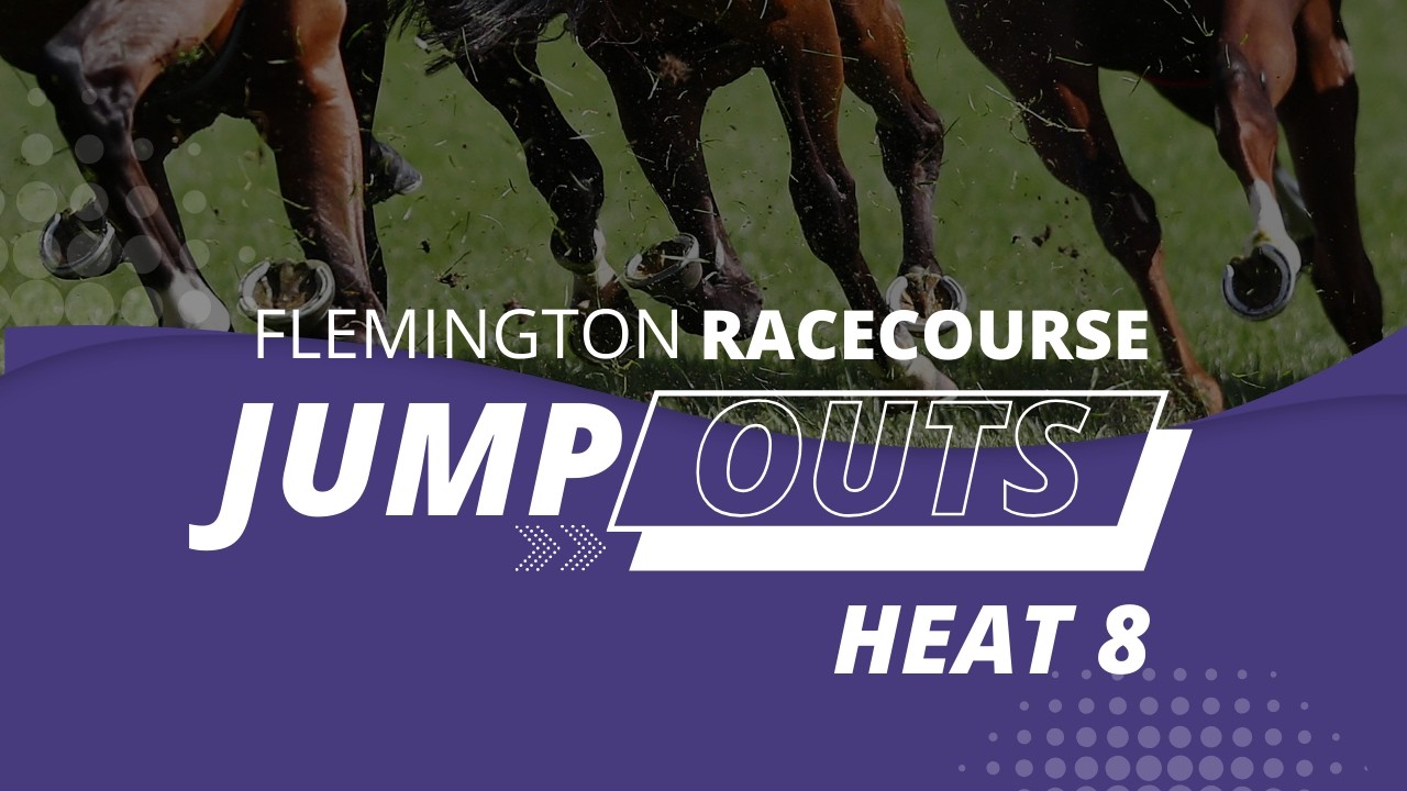 Jumpouts | 6 March 2026 | Heat 8 | Time 8:36am
