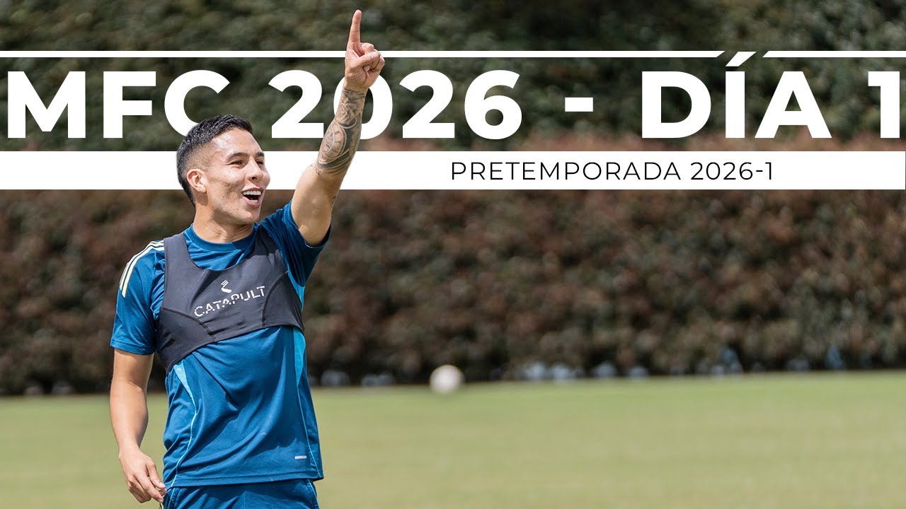MFC 2026 - DÍA 1 ⚽️💙🔥