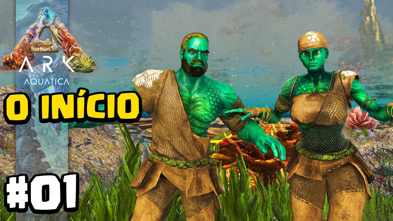 🐟 O IN&Iacute;CIO DA AVENTURA NO FUNDO DO MAR - ARK: AQUATICA #01 🐟