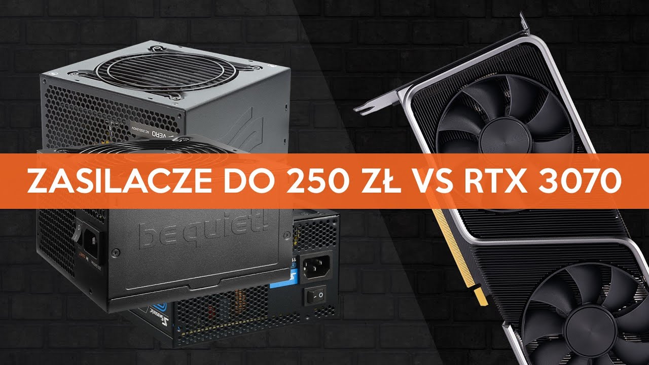 Test trzech zasilaczy za ok. 250 zł z RTX 3070 FE i 8700K @ 4,7 GHz